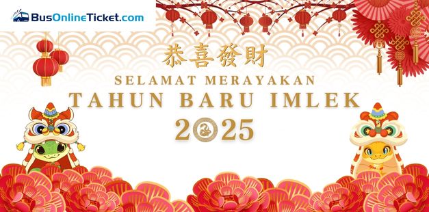 Tiket Bus Tahun Baru Imlek 2025 Dibuka untuk Pemesanan Tiket Bus Tahun Baru Imlek 2025 Dibuka untuk Pemesanan